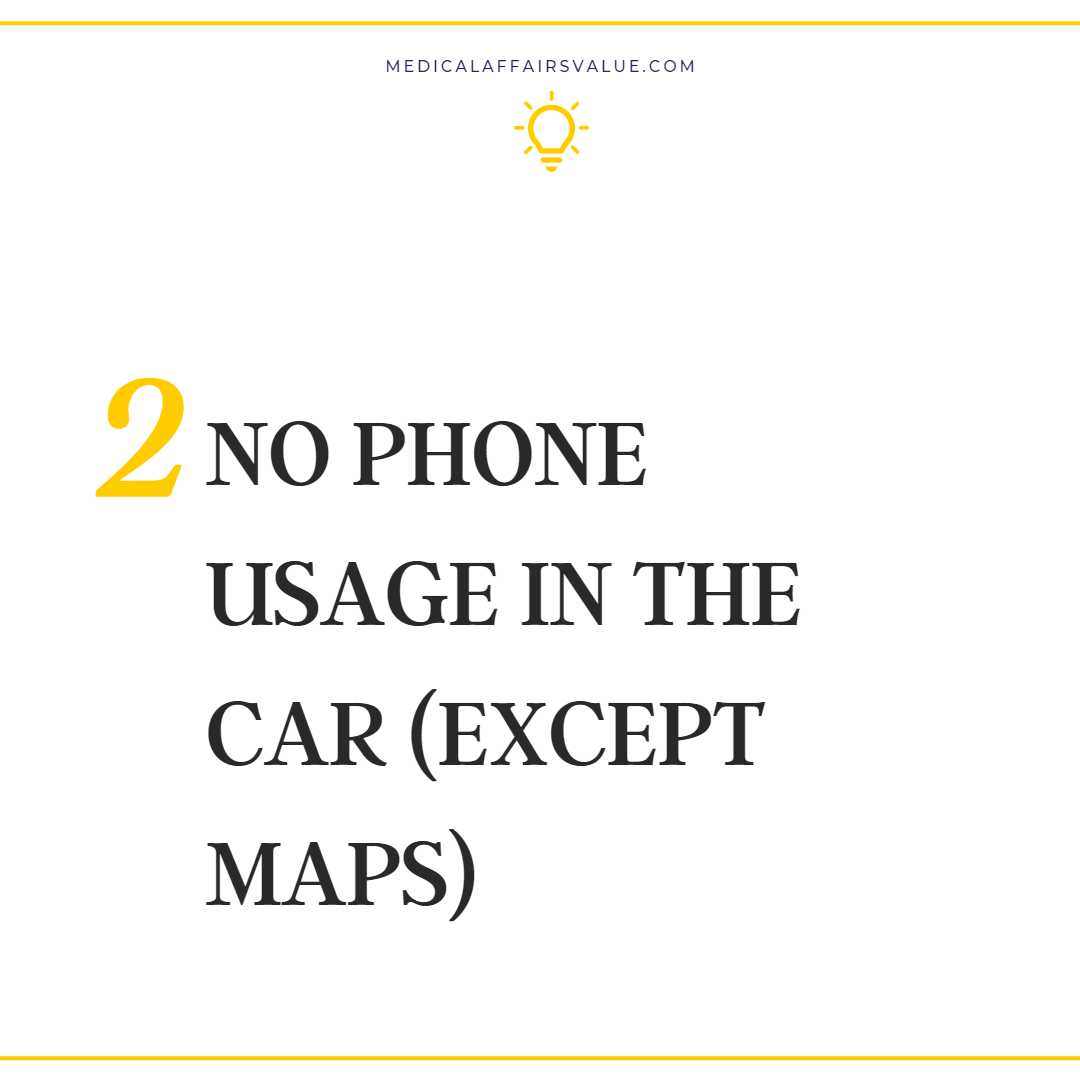 No Phone Usage in the Car (Except Maps)