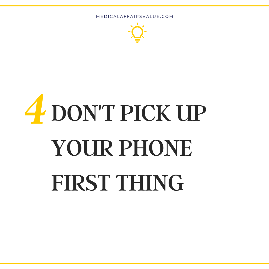 Don't Pick Up Your Phone First Thing