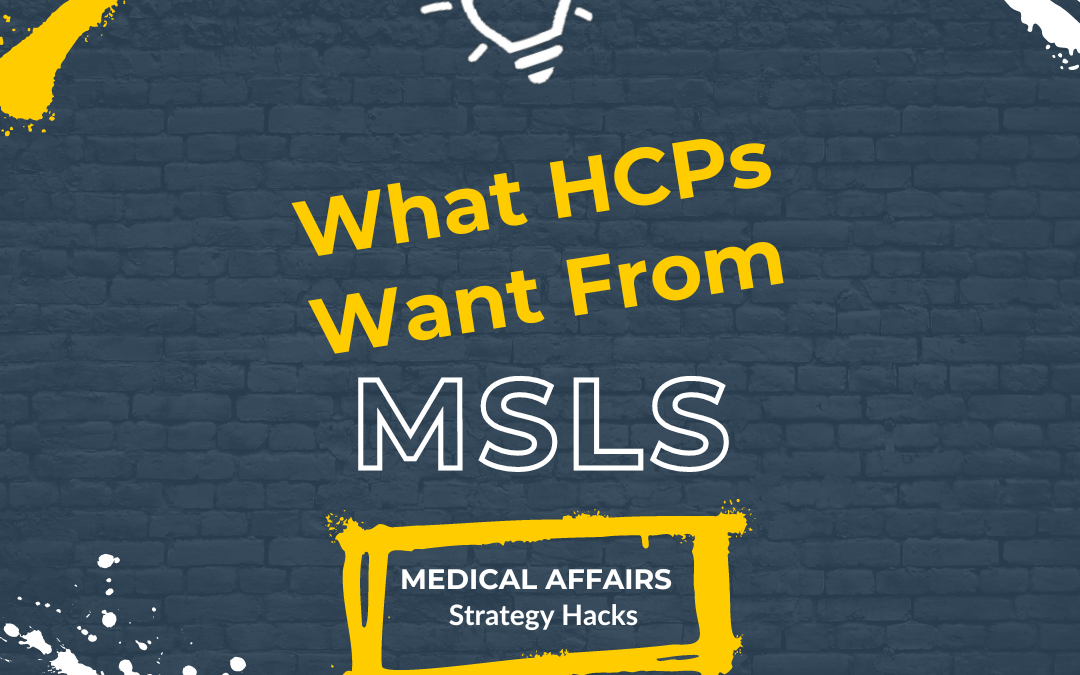 What HCPs Want From MSLs