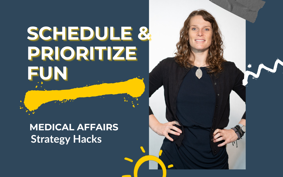 Schedule And Prioritize Fun