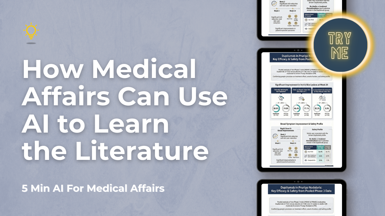 How Medical Affairs Can Use AI to Learn the Literature How Medical Affairs Can Use AI to Learn the Literature