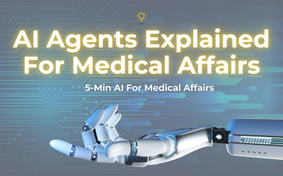 AI Agents Made Simple for Medical Affairs