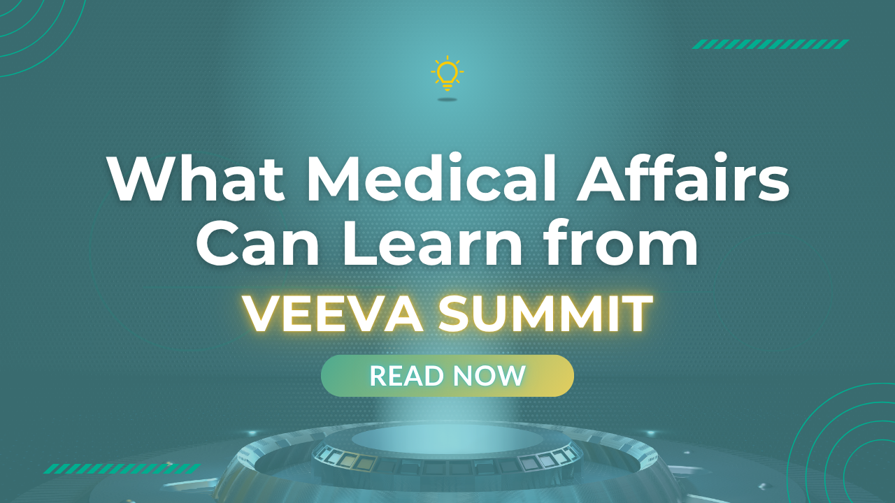 What Medical Affairs Can Learn From Veeva Summit 2026